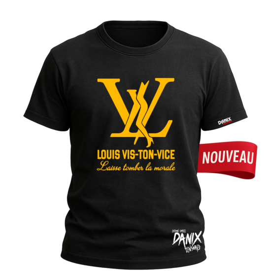 Tshirt LOUIS VIS-TON-VICE Laisse tomber la morale (Parodie) [DANIX CENSORED]